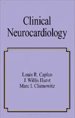 خرید و دانلود نسخه کامل کتاب Clinical Neurocardiology (Fundamental and Clinical Cardiology, V. 37)