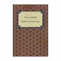 The Landlady – Fyodor Dostoevsky