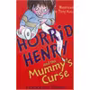 كتاب Horrid Henry and the Mummys Curse اثر Simon Francesca انتشارات Orion 