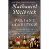 کتاب Valiant Ambition اثر Nathaniel Philbrick انتشارات Penguin Books