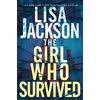 کتاب The Girl Who Survived اثر Lisa Jackson انتشارات Kensington