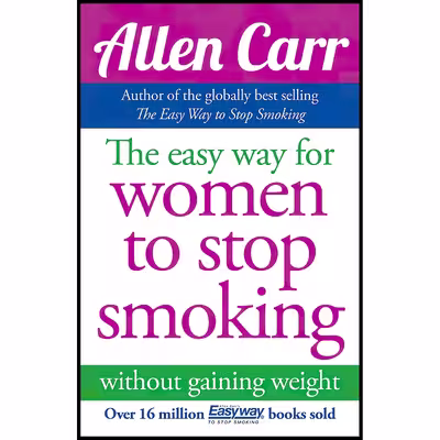 کتاب Allen Carr,s Easy Way for Women to Stop Smoking اثر Allen Carr انتشارات Arcturus Publishing Ltd