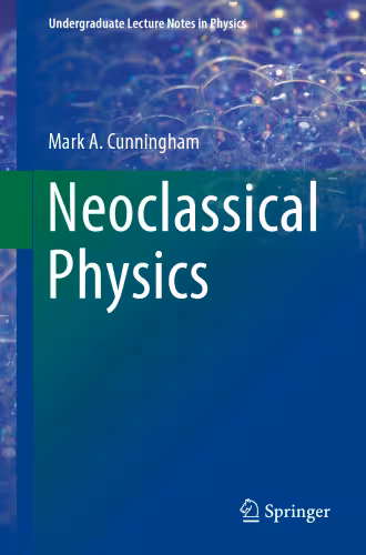 خرید و دانلود نسخه کامل کتاب Neoclassical Physics