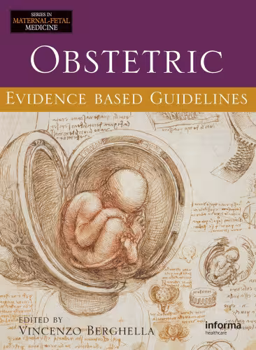خرید و دانلود نسخه کامل کتاب Obstetric Evidence-Based Guidelines (Series in Maternal-Fetal Medicine)