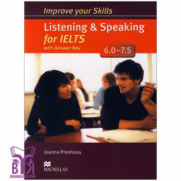 کتاب Improve your skills listening and speaking for IELTS 6-7.5