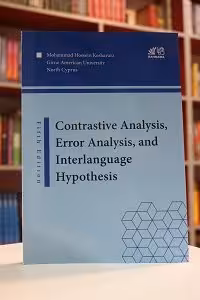Contrastive Analysis, Error Analysis, and Interlanguage 6th