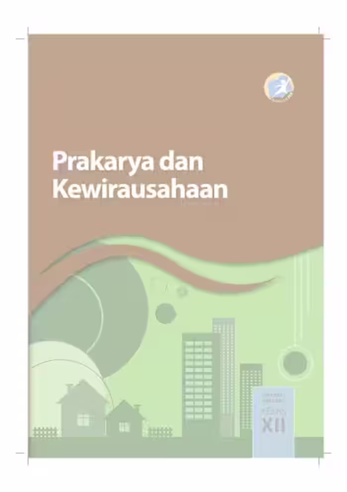 خرید و دانلود نسخه کامل کتاب Buku Pegangan Siswa Prakarya dan Kewirausahaan SMA Kelas 12 Kurikulum 2013