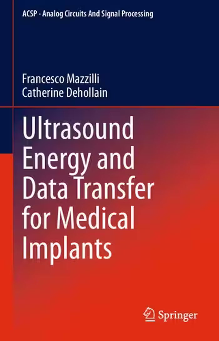 خرید و دانلود نسخه کامل کتاب Ultrasound Energy and Data Transfer for Medical Implants