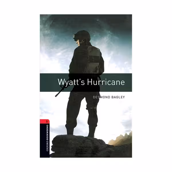 Oxford Bookworms 3 Wyatts Hurricane آکسفورد بوک ورمز سه طوفان وایات