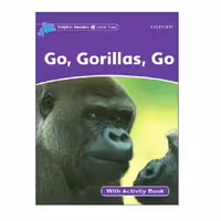 کتاب Dolphin Readers Level 4 Go Gorillas Go