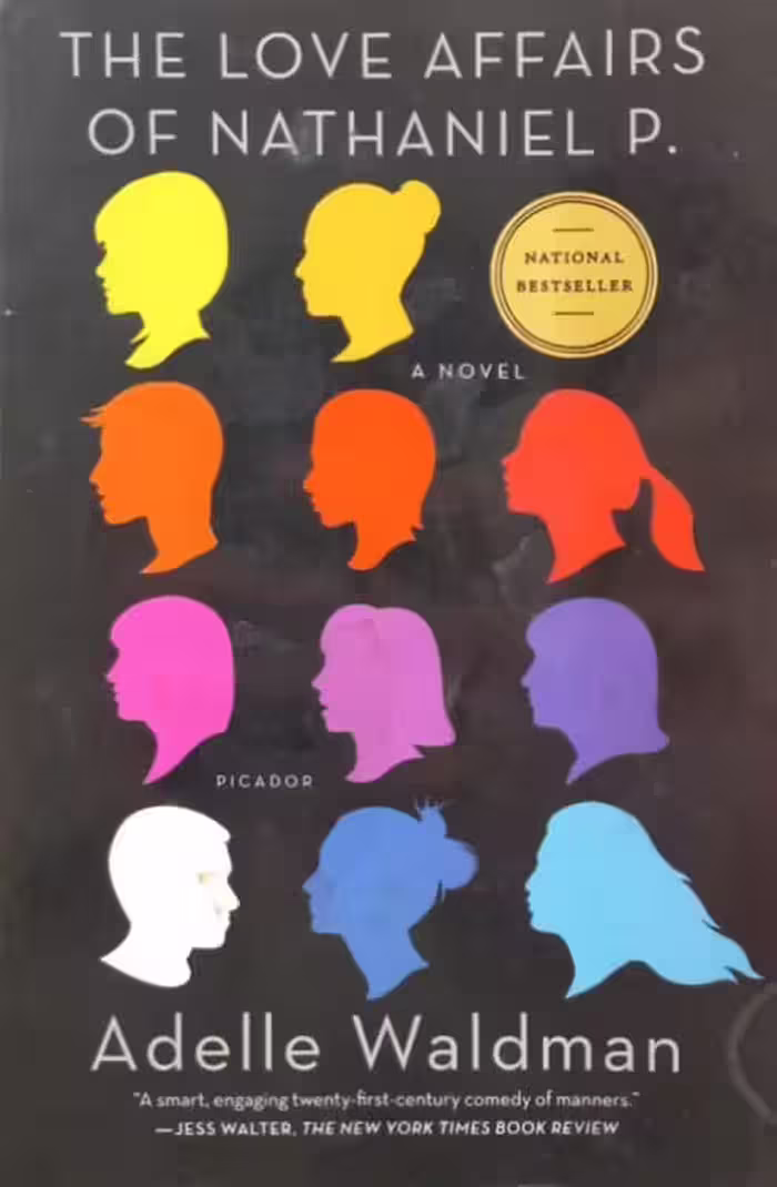 The Love Affairs of Nathaniel P. | Adelle Waldman