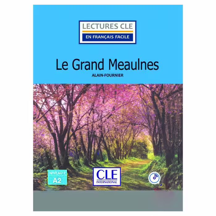 کتاب داستان کوتاه فرانسوی سطح Le grand Meaulnes Niveau 2 A2