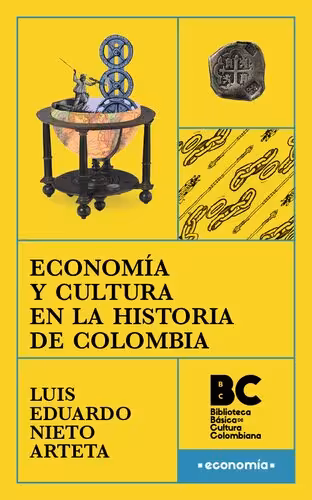 خرید و دانلود نسخه کامل کتاب Economía y cultura en la historia de Colombia [1941]