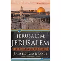 کتاب زبان اصلی Jerusalem Jerusalem اثر James Carroll انتشارات Mariner Books