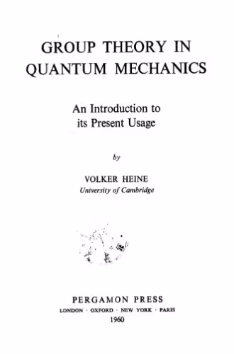 خرید و دانلود نسخه کامل کتاب Group theory in quantum mechanics: an introduction to its present usage
