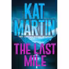 کتاب The Last Mile اثر Kat Martin انتشارات Kensington