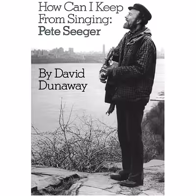 کتاب How Can I Keep From Singing اثر David King Dunaway انتشارات Da Capo Press