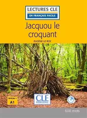 کتاب داستان فرانسوی ژاکو کرانچی Jacquou le croquant – Niveau 1/A1
