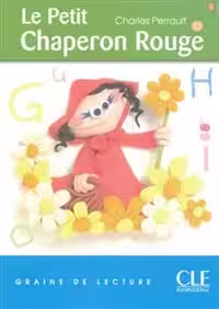 دانلود کتاب Le Petit Chaperon Rouge Niveau 1 دوزبانه شنل قرمزی
