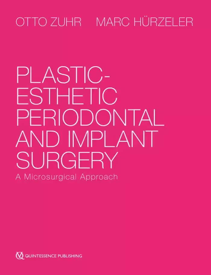 خرید و دانلود نسخه کامل کتاب Plastic-Esthetic Periodontal and Implant Surgery A Microsurgical Approach - Pdf