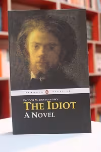The Idiot اثر Fyodor Dostoevsky