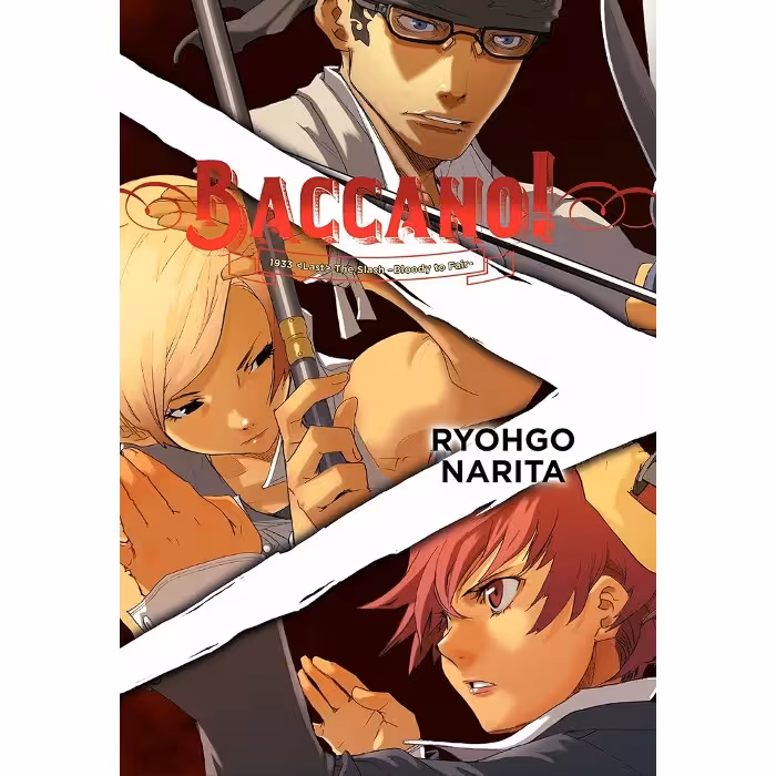 Baccano! Vol.07 1933 THE SLASH Bloody to Fair