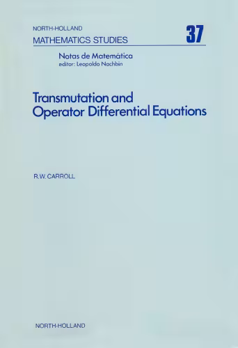 خرید و دانلود نسخه کامل کتاب Transmutation and Operator Differential Equations