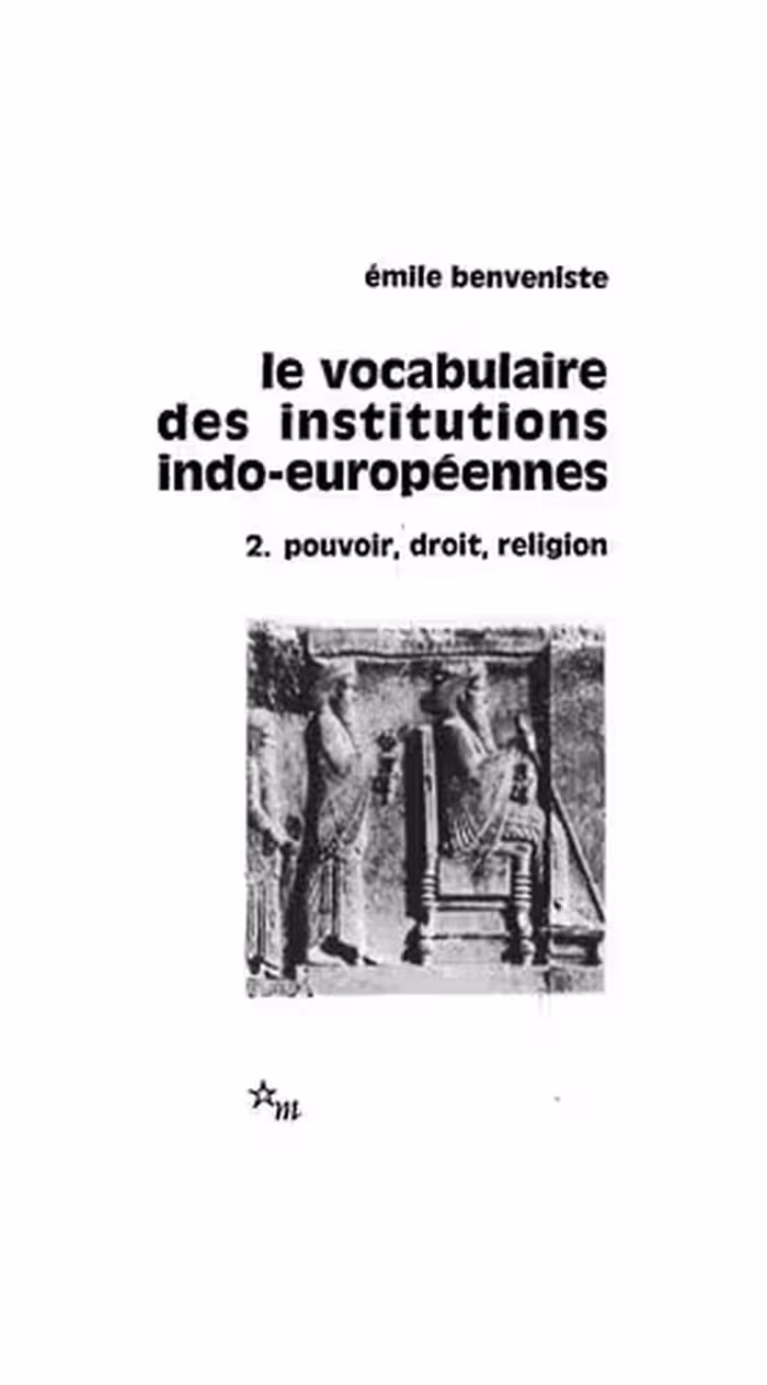 خرید و دانلود نسخه کامل کتاب Le vocabulaire des institutions indo-européennes 2. pouvoir, droit, religion