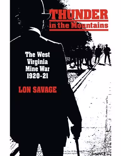 خرید و دانلود نسخه کامل کتاب Thunder In the Mountains: The West Virginia Mine War, 1920–21