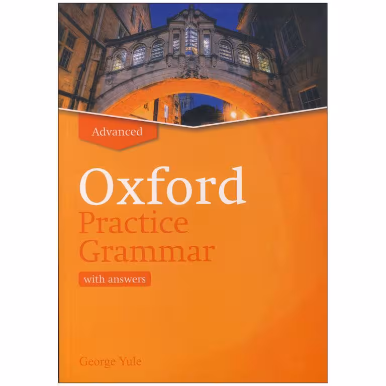 Oxford Practice Grammar Advanced new Editionکتاب آکسفورد پرکتیس گرامر ادونس ویرایش جدید