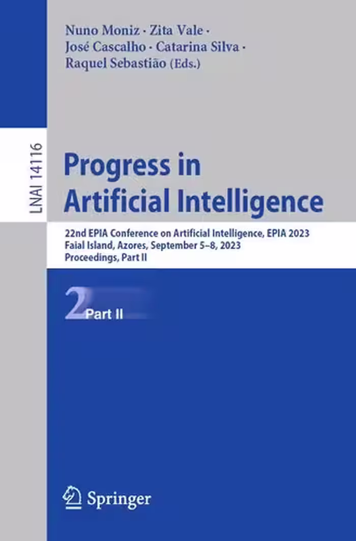 خرید و دانلود نسخه کامل کتاب Progress in Artificial Intelligence : 22nd EPIA Conference on Artificial Intelligence, EPIA 2023, Faial Island, Azores, September 5–8, 2023, Proceedings, Part II