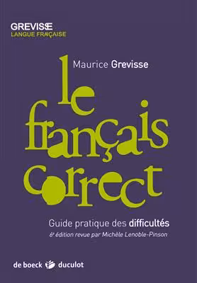 دانلود کتاب Le francais correct - Guide pratique des difficultes - Grevisse