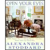 کتاب Open Your Eyes اثر Alexandra Stoddard انتشارات William Morrow