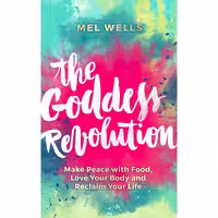 کتاب زبان اصلی The Goddess Revolution اثر Mel Wells انتشارات Hay House UK