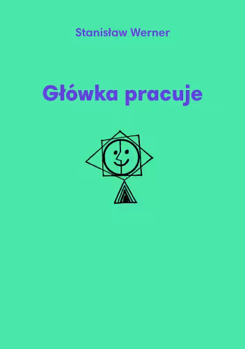 خرید و دانلود نسخه کامل کتاب Główka pracuje