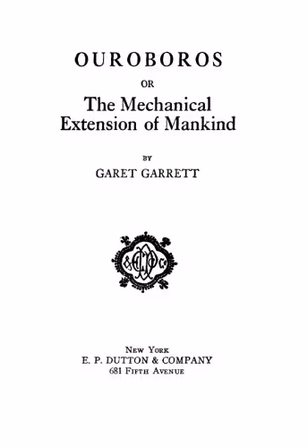 خرید و دانلود نسخه کامل کتاب Ouroboros or The Mechanical Extension of Mankind