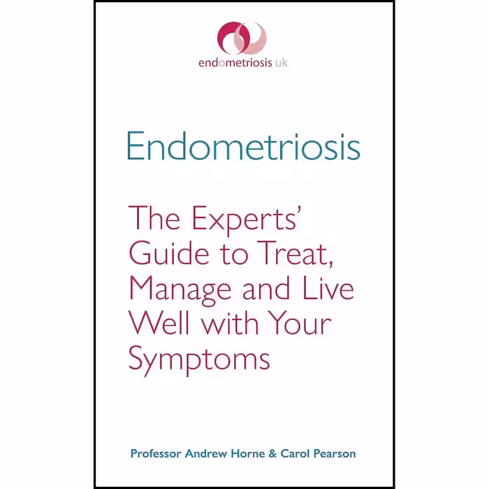 کتاب زبان اصلی Endometriosis اثر Andrew Horne and Carol Pearson