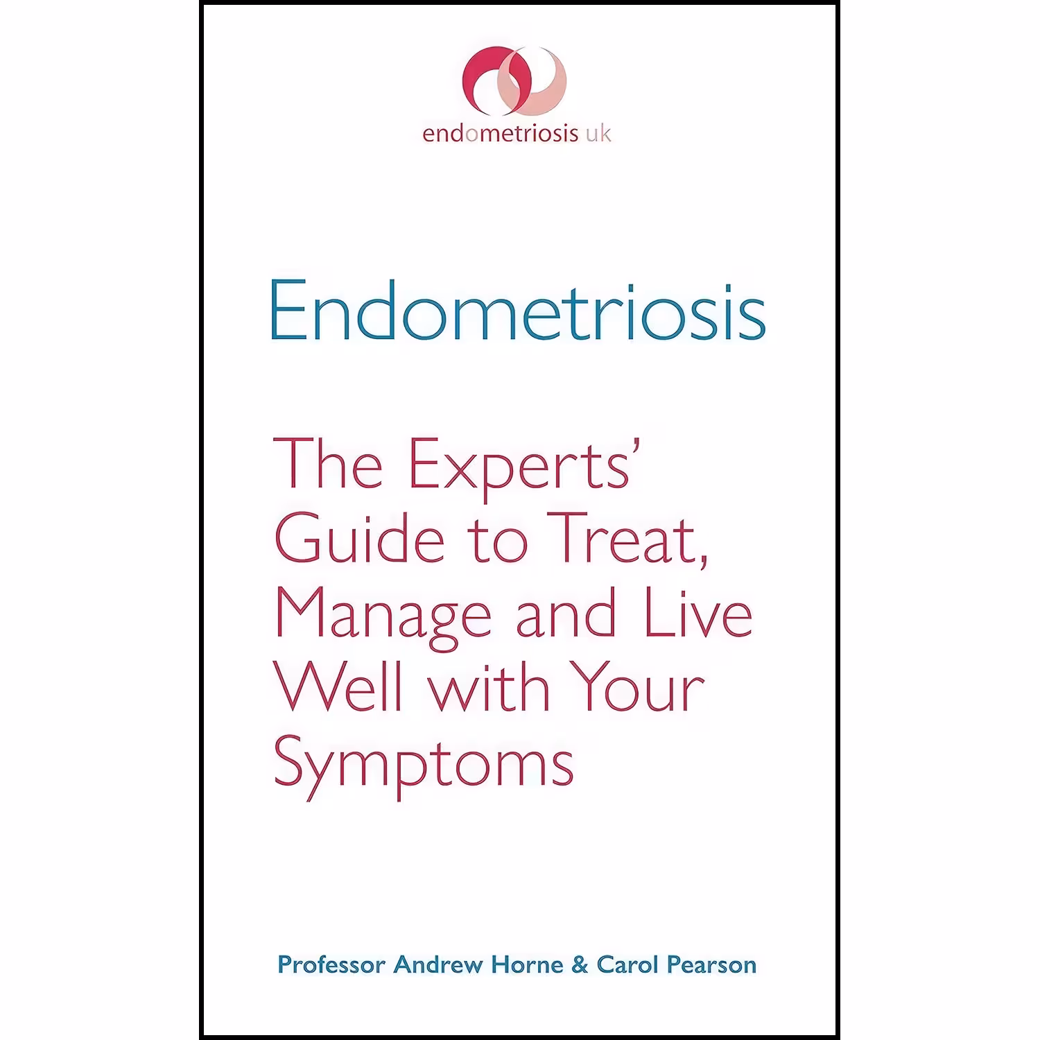 کتاب زبان اصلی Endometriosis اثر Andrew Horne and Carol Pearson