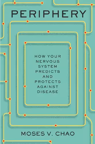 خرید و دانلود نسخه کامل کتاب Periphery: How Your Nervous System Predicts and Protects against Disease