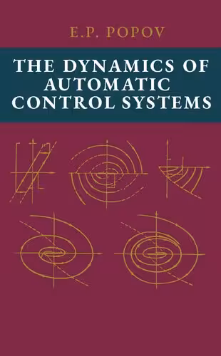 خرید و دانلود نسخه کامل کتاب The Dynamics of Automatic Control Systems