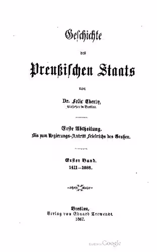 خرید و دانلود نسخه کامل کتاب Bis zum Regierungs-Antritt Friedrichs des Großen / 1411-1688