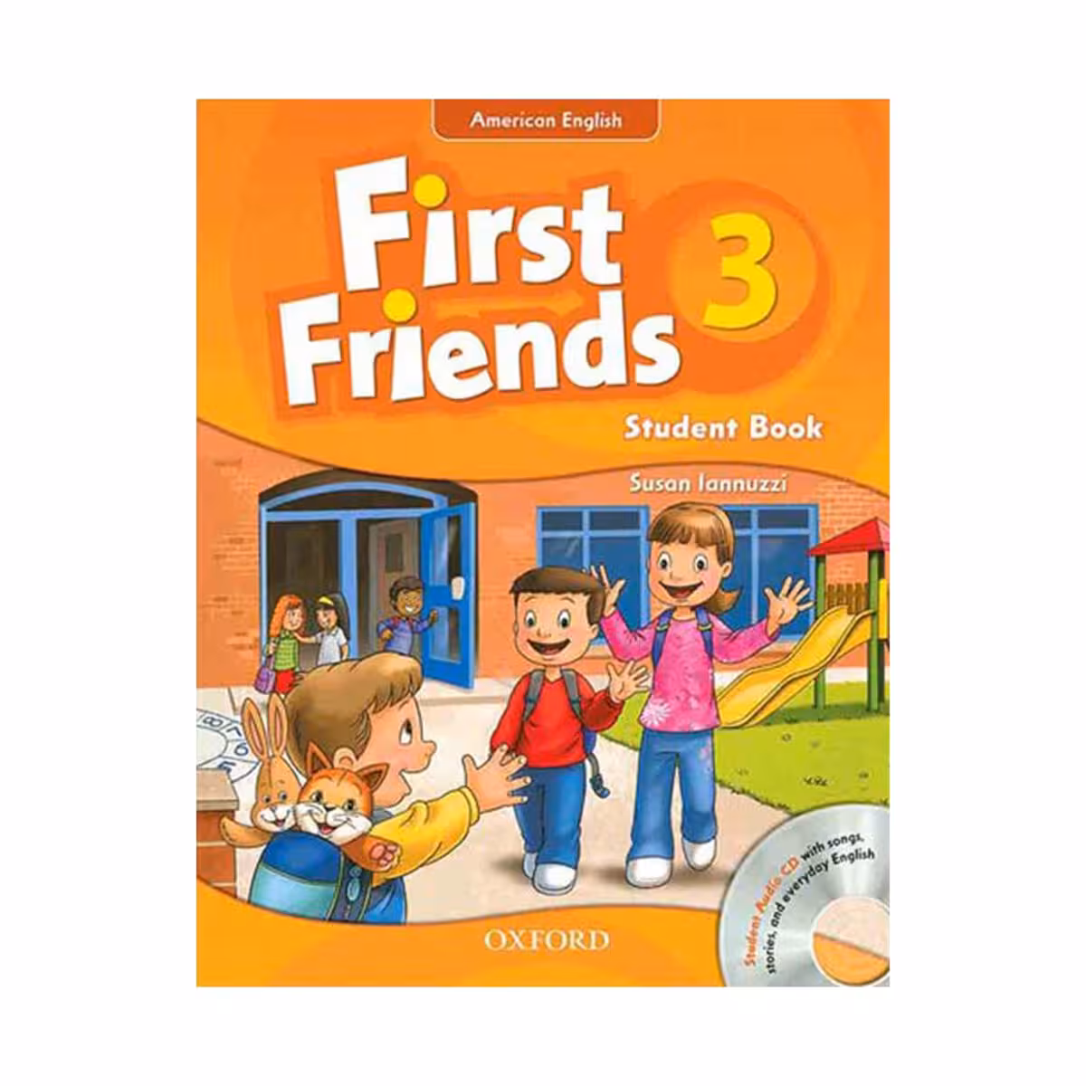 کتاب American English First Friends 3 اثر Susan Iannuzzi انتشارات Oxford