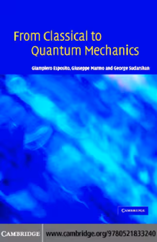 خرید و دانلود نسخه کامل کتاب From Classical to Quantum Mechanics