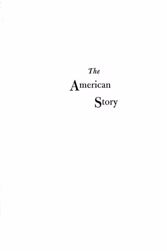 خرید و دانلود نسخه کامل کتاب American Story: The Real Story of the Real America from Its Beginnings to Now