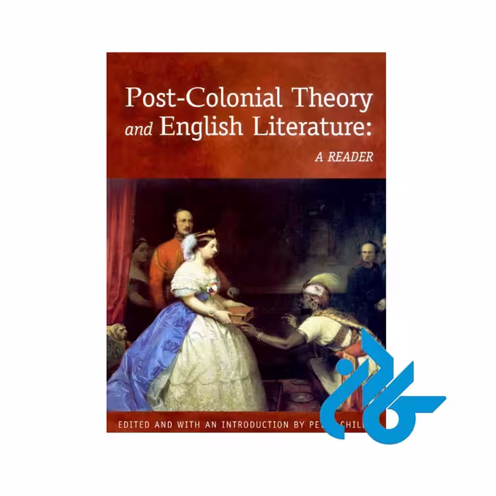 کتاب Post Colonial Theory and English Literature، منبعی عمیق برای درک نظریه‌های پسااستعماری در ادبیات انگلیسی.