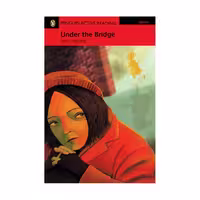 Penguin Active Reading Easy 1 Under the Bridge داستان پنگوئن اکتیو ریدینگ یک زیر پل
