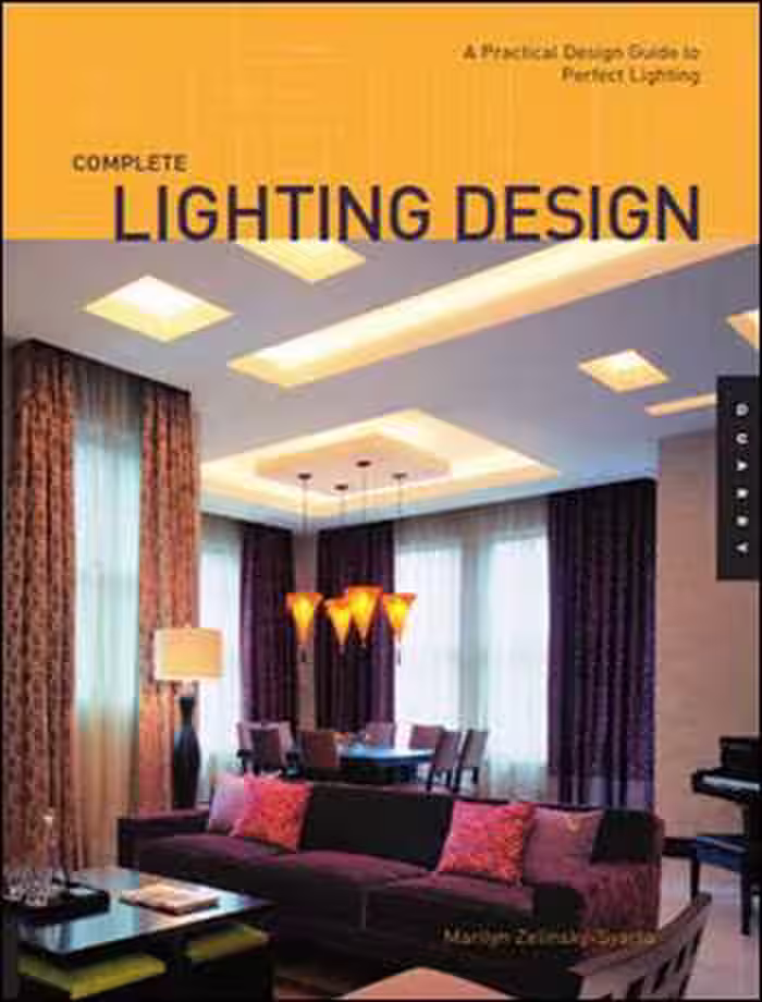 󾕇 دانلود کتاب Complete Lighting Design - دانلود کتاب های دانشگاهی