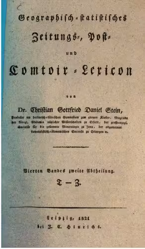 خرید و دانلود نسخه کامل کتاب Geographisch-statistisches Zeitungs-, Post- und Comptoir-Lexicon / T-Z