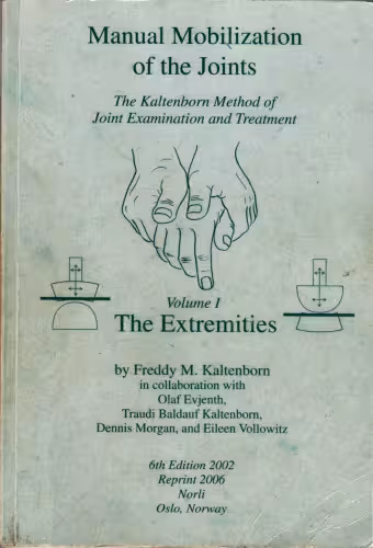 خرید و دانلود نسخه کامل کتاب Manual Mobilization of the Joints: Vol I The Extremities (6th Edition)