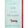 کتاب Lily and the Octopus اثر Steven Rowley انتشارات Simon &amp; Schuster